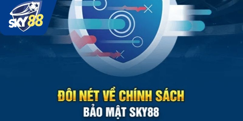Thông tin chính sách bảo mật Sky88