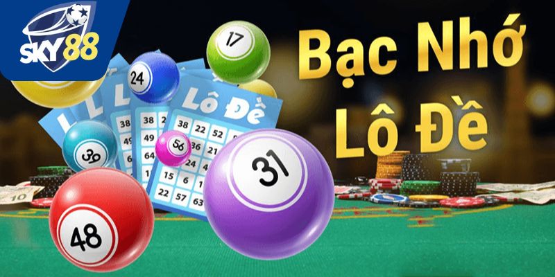 Giới thiệu lô đề bạc nhớ Sky88